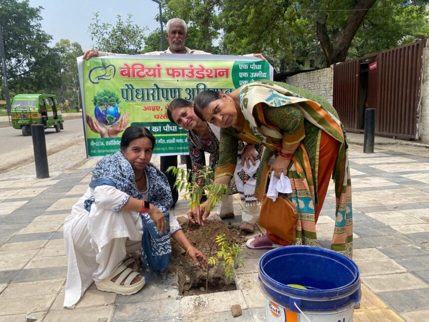 बेटियां फाउंडेशन ने रौंपे 700 सौ पौधे